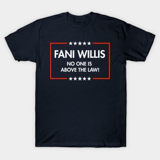 Fani Willis - No One is Above the Law (blue) T-Shirt